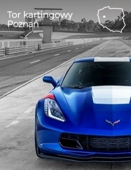 Jazda za kierownicą Chevroleta Corvette – Tor kartingowy Poznań