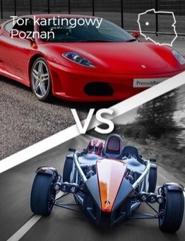 Jazda Ferrari F430 vs Ariel Atom – Tor kartingowy Poznań
 Ilość okrążeń-2 okrążenia