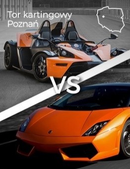 Jazda Lamborghini Gallardo vs KTM X-BOW – Tor kartingowy Poznań