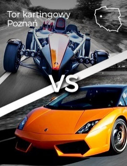 Jazda Lamborghini Gallardo vs Ariel Atom – Tor kartingowy Poznań