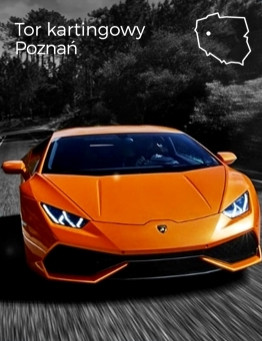 Jazda za kierownicą Lamborghini Huracan – Tor kartingowy Poznań